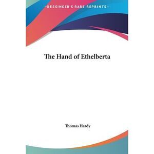 The Hand of Ethelberta -- Thomas Hardy